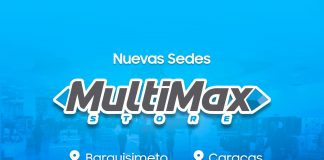 Multimax llega a la Gran Caracas